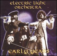Early Years von Electric Light Orchestra