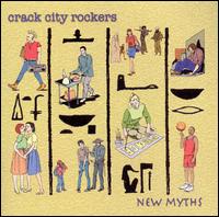New Myths von Crack City Rockers
