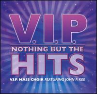 Nothing But the Hits von VIP Mass Choir