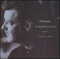 Lullabluebye von Frank Kimbrough