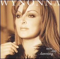 New Day Dawning von Wynonna Judd