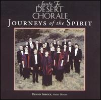 Journeys of the Spirit von Santa Fe Desert Chorale