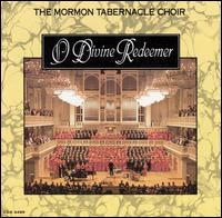 O Divine Redeemer von Mormon Tabernacle Choir