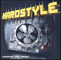 Hardstyle: European Hard Trance von Blutonium Boy