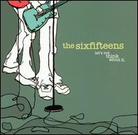 Let's Not Think About It von The Sixfifteens