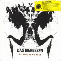 No Future No Past von Das Bierbeben