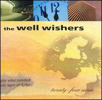 Twenty-Four Seven von The Well Wishers