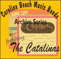 Carolina Beach Music Bands: The Archive Series von The Catalinas