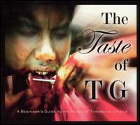 Taste of TG: A Beginners Guide to the Music of Throbbing Gristle von Throbbing Gristle