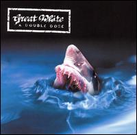 Double Dose von Great White