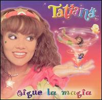 Sigue la Magia von Tatiana