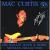 Rollin' Rock & Rebel Singles Collection von Mac Curtis