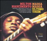 Maria Maria/Último Trem von Milton Nascimento
