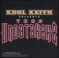 Kool Keith Presents Thee Undatakerz von Kool Keith