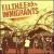 Filthee Immigrants von Filthee Immigrants