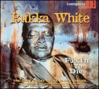 Fixin' to Die von Bukka White