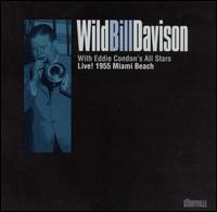 Live! 1955 Miami Beach von Wild Bill Davison