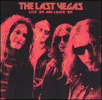 Lick 'Em and Leave 'Em von The Last Vegas