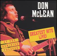 Greatest Hits Live!: At the Dominion Theater von Don McLean