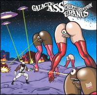 Galactic Ass Creatures from Uranus von Detroit Grand Pubahs