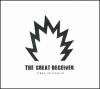 Terra Incognito von The Great Deceiver