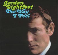 Way I Feel von Gordon Lightfoot