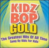 Kidz Bop Gold von Kidz Bop Kids