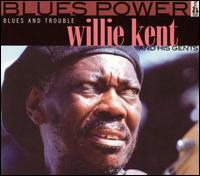 Blues and Trouble von Willie Kent