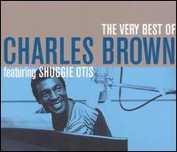 Very Best of Charles Brown Featuring Shuggie Otis [Stardust] von Charles Brown