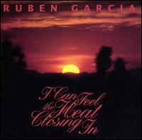 I Can Feel the Heat Closing In von Ruben Garcia