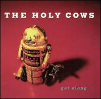 Get Along von The Holy Cows
