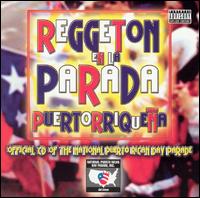 Reggeton en la Parada Puertorriqueña von Various Artists