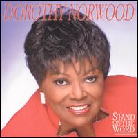 Stand on the Word von Dorothy Norwood