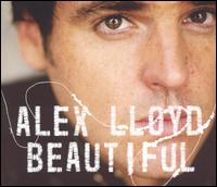 Beautiful von Alex Lloyd