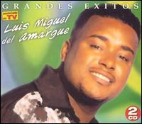 Grandes Exitos von Luis Miguel Del Amargue