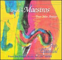 Pilates Music for Life Series: Pour Mon Amour von The Uptown Maestros