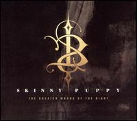 Greater Wrong of the Right von Skinny Puppy