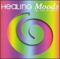 Healing Moods, Vol. 1: Keys of Healing von Healing Moods