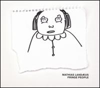 Fringe People von Mathias Landæus