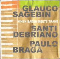 When Baden Meets Trane von Glauco Sagebin