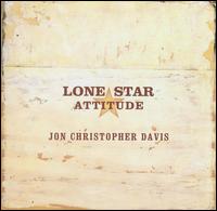 Lone Star Attitude von Jon Christopher Davis