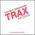 Trax Records: The Next Generation von Various Artists
