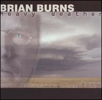 Heavy Weather von Brian Burns