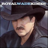 Cowboy Cool von Royal Wade Kimes