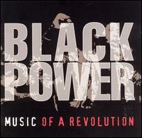 Black Power: Music of a Revolution von Various Artists
