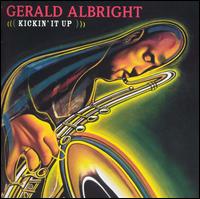 Kickin' It Up von Gerald Albright