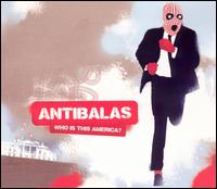 Who Is This America? von Antibalas