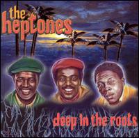 Deep in the Roots von The Heptones