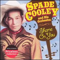 Shame On You von Spade Cooley