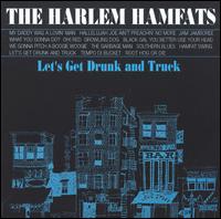 Let's Get Drunk and Truck von Harlem Hamfats